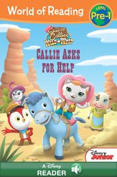 World of Reading: Sheriff Callie s Wild West: Callie Asks For Help
