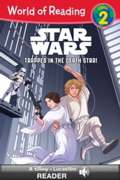 World of Reading Star Wars: Trapped in the Death Star!