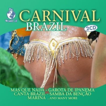 World of carnival brazil - AA.VV. Artisti Vari