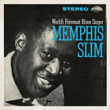 World's foremost blues singer - Memphis Slim