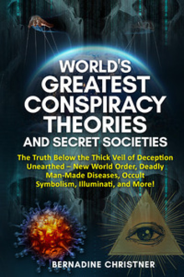 World's greatest conspiracy theories and secret societies. The truth below the thick veil...