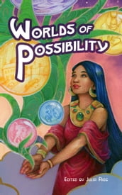 Worlds of Possibility