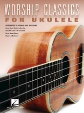 Worship Classics for Ukulele