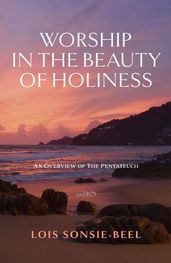 Worship in the Beauty of Holiness