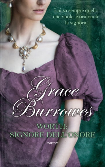 Worth: Signore dell'onore - Grace Burrowes