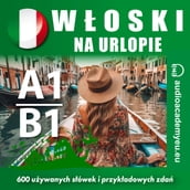 Woski na urlopie A1-B1