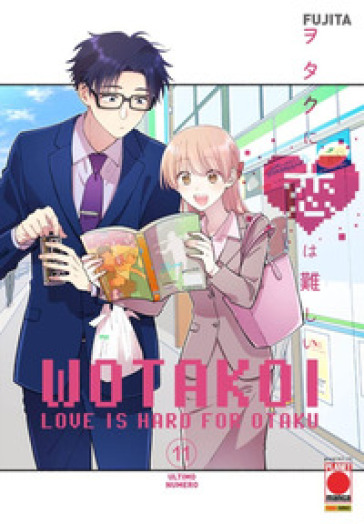 Wotakoi. Love is hard for otaku. Ediz. variant. 11. - FUJITA