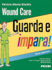 Wound care. Guarda e impara!