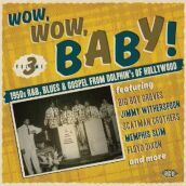 Wow,wow, baby! 1950s r&b, blues & gospel