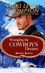 Wrangling the Cowboy s Dreams