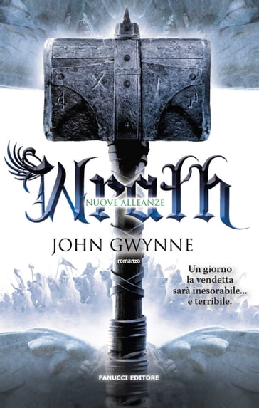 Wrath. Nuove alleanze - John Gwynne