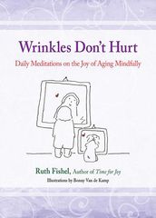 Wrinkles Don t Hurt