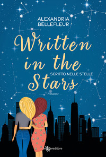 Written in the stars. Scritto nelle stelle - Alexandria Bellefleur