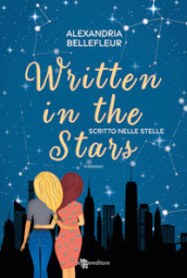 Written in the stars. Scritto nelle stelle