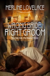 Wrong Bride, Right Groom
