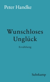 Wunschloses Unglück