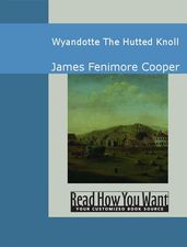 Wyandotte: The Hutted Knoll