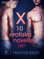 X: 10 erotiska noveller av B. J. Hermansson