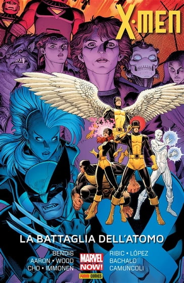 X-Men. La battaglia dell'atomo - Brian Michael Bendis - Brian Wood - Jason Aaron