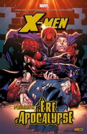X-Men - Prélude à l Ere d Apocalypse