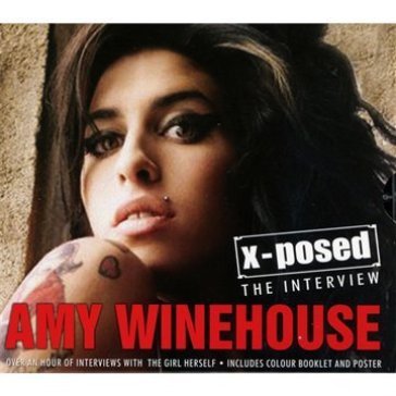 X-posed - the interview - Amy Winehouse