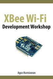 XBee Wi-Fi Development Workshop