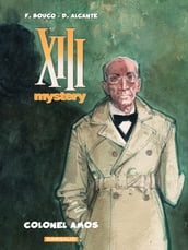 XIII Mystery - Tome 4 - Colonel Amos