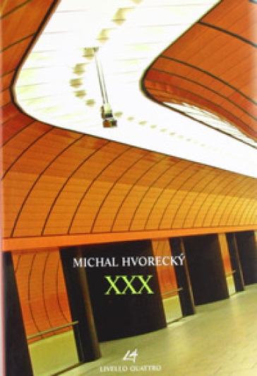 XXX - NA - Michal Hvorecky