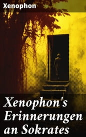 Xenophon s Erinnerungen an Sokrates