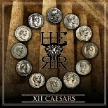 Xii caesars - H.E.R.R.