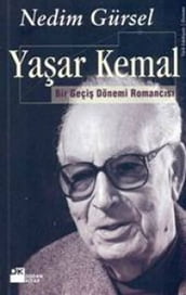 Yaar Kemal - Bir Geçmi Dönem Romancs