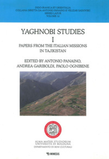 Yaghnobi studies. 1.Papers from the italian missions in Tajikistan