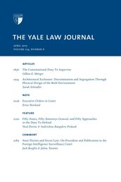 Yale Law Journal: Volume 124, Number 6 - April 2015