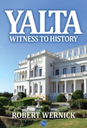 Yalta: Witness to History