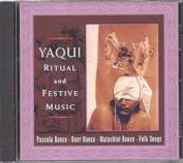 Yaqui ritual and festive music