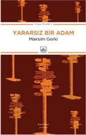 Yararsz Bir Adam