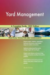 Yard Management A Complete Guide - 2021 Edition