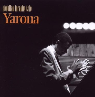 Yarona - Abdullah Ibrahim