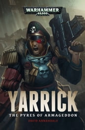 Yarrick: Pyres of Armageddon