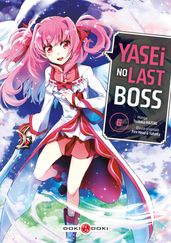 Yasei no Last Boss - Tome 6