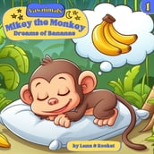 Yawnimals Bedtime Stories: Mikey the Monkey