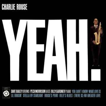 Yeah! - Charlie Rouse