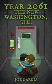 Year 2061 The New Washington DC