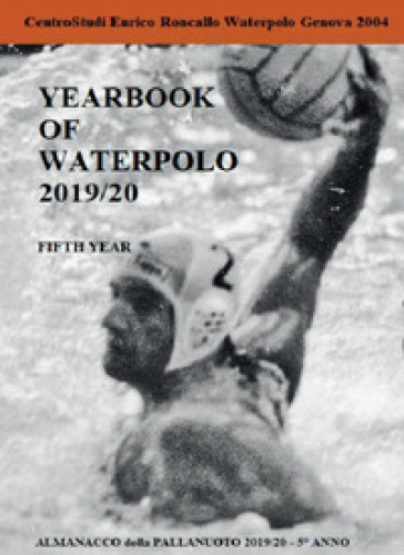 Yearbook of waterpolo. Ediz. italiana. 5: 2019/2020