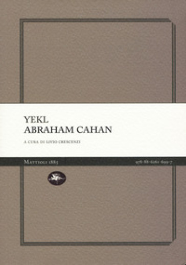 Yekl. Un racconto del ghetto di New York - Abraham Cahan