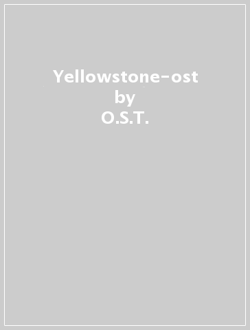 Yellowstone-ost - O.S.T.