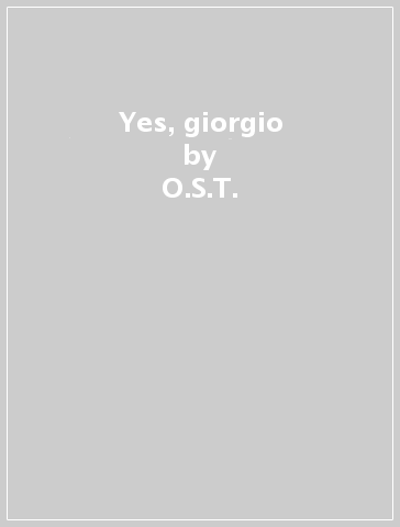 Yes, giorgio - O.S.T.