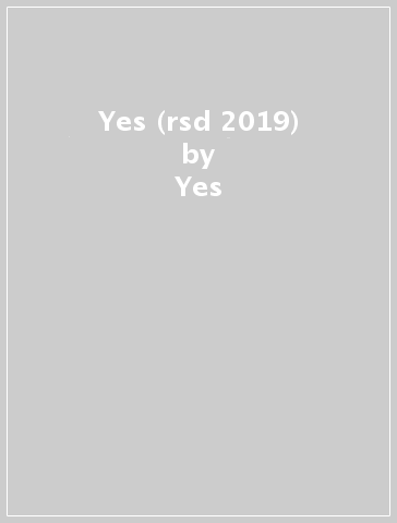 Yes (rsd 2019) - Yes