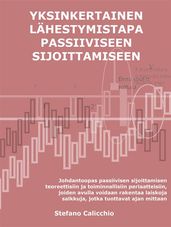 Yksinkertainen lähestymistapa passiiviseen sijoittamiseen