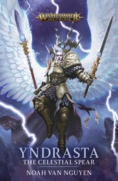 Yndrasta: The Celestial Spear